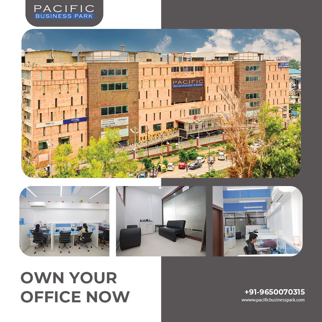 5 reasons why you should buy office space in pacific business park, Ghaziabad by Pacific