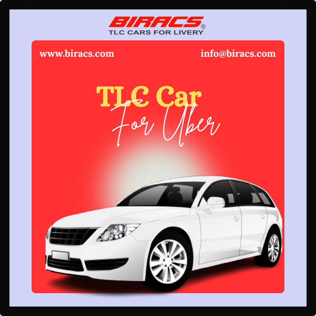 TLC Car For Uber: Affordable & Driver-Friendly Rental Solutions