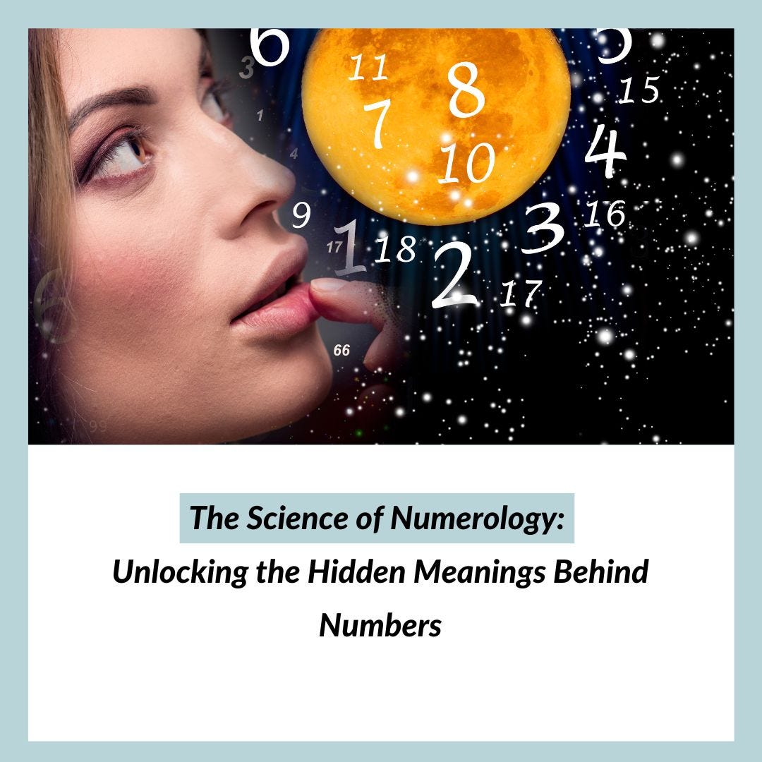 The Science Of Numerology Unlocking The Hidden Meanings Behind Numbers 