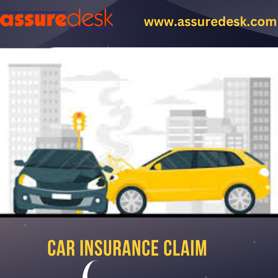Car Insurance Claim Assuredesk Assuredesk Medium