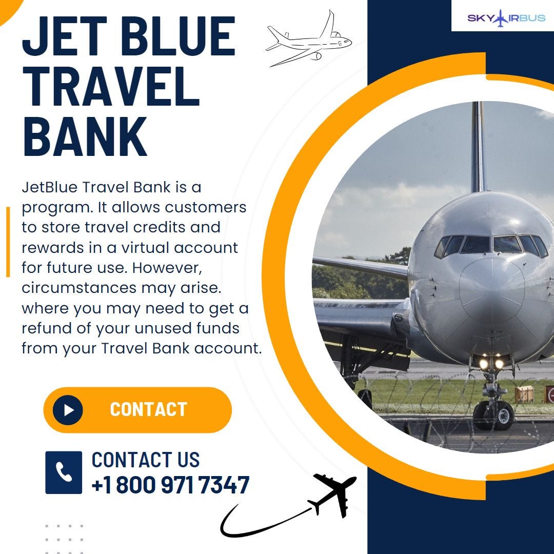 How to use Jetblue Travel bank?. JetBlue Travel Bank is a valuable tool