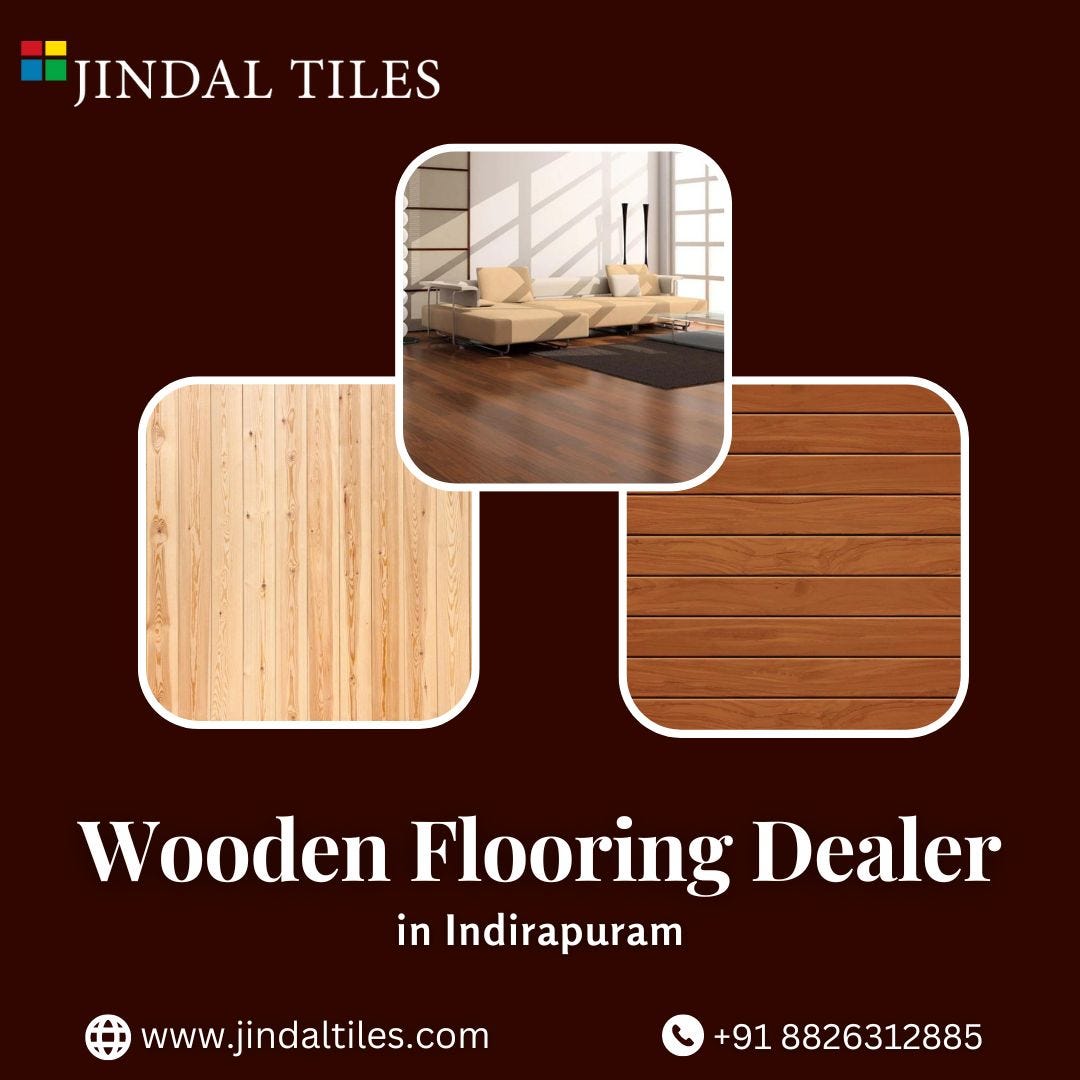 Wooden Flooring Dealer in Indirapuram Jindal Tiles Medium