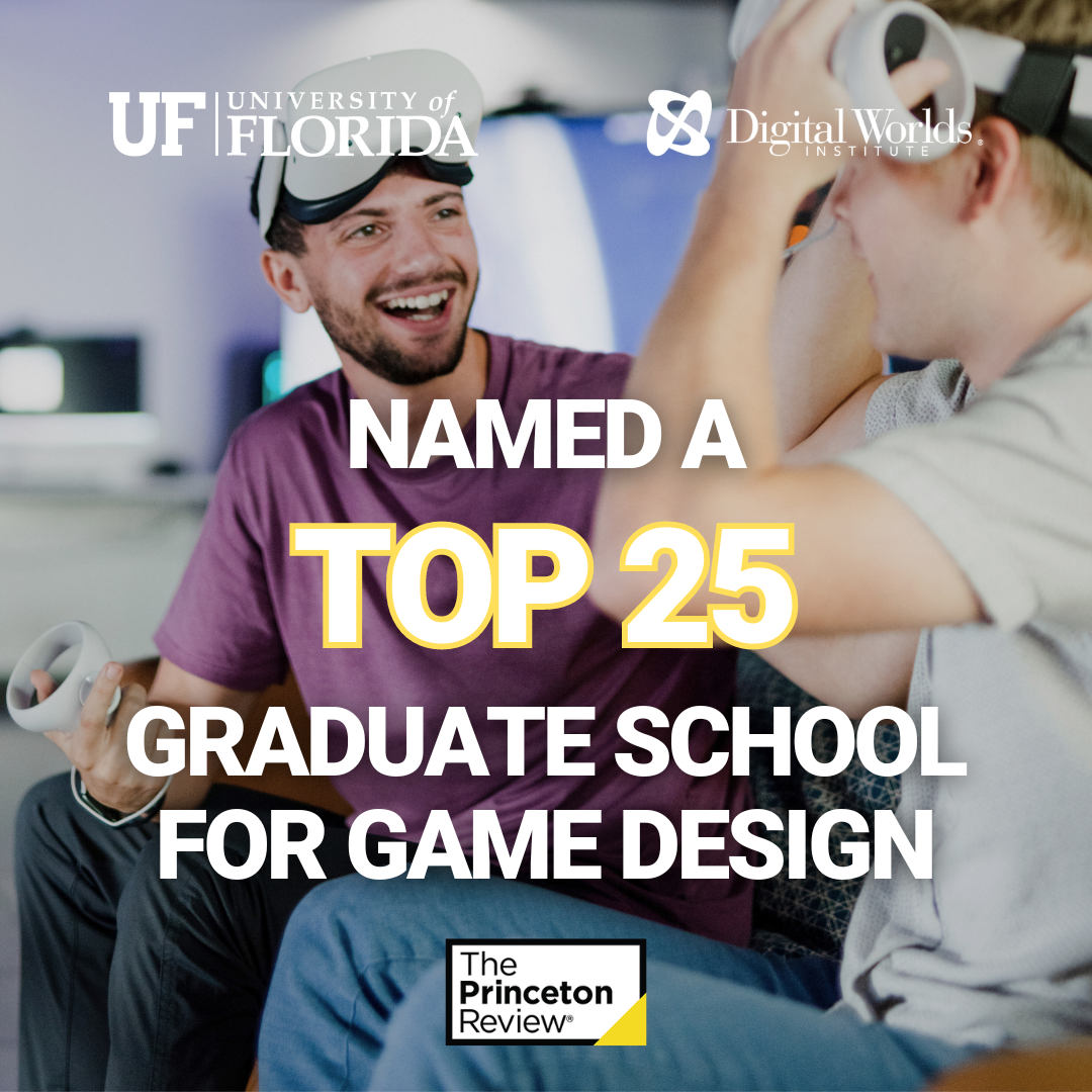 University of Florida’s Digital Worlds Institute Named a Top 25 Grad