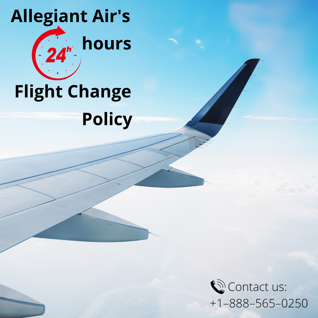 ALLEGIANT AIR FLIGHT CHANGE POLICY Get Live Person Medium