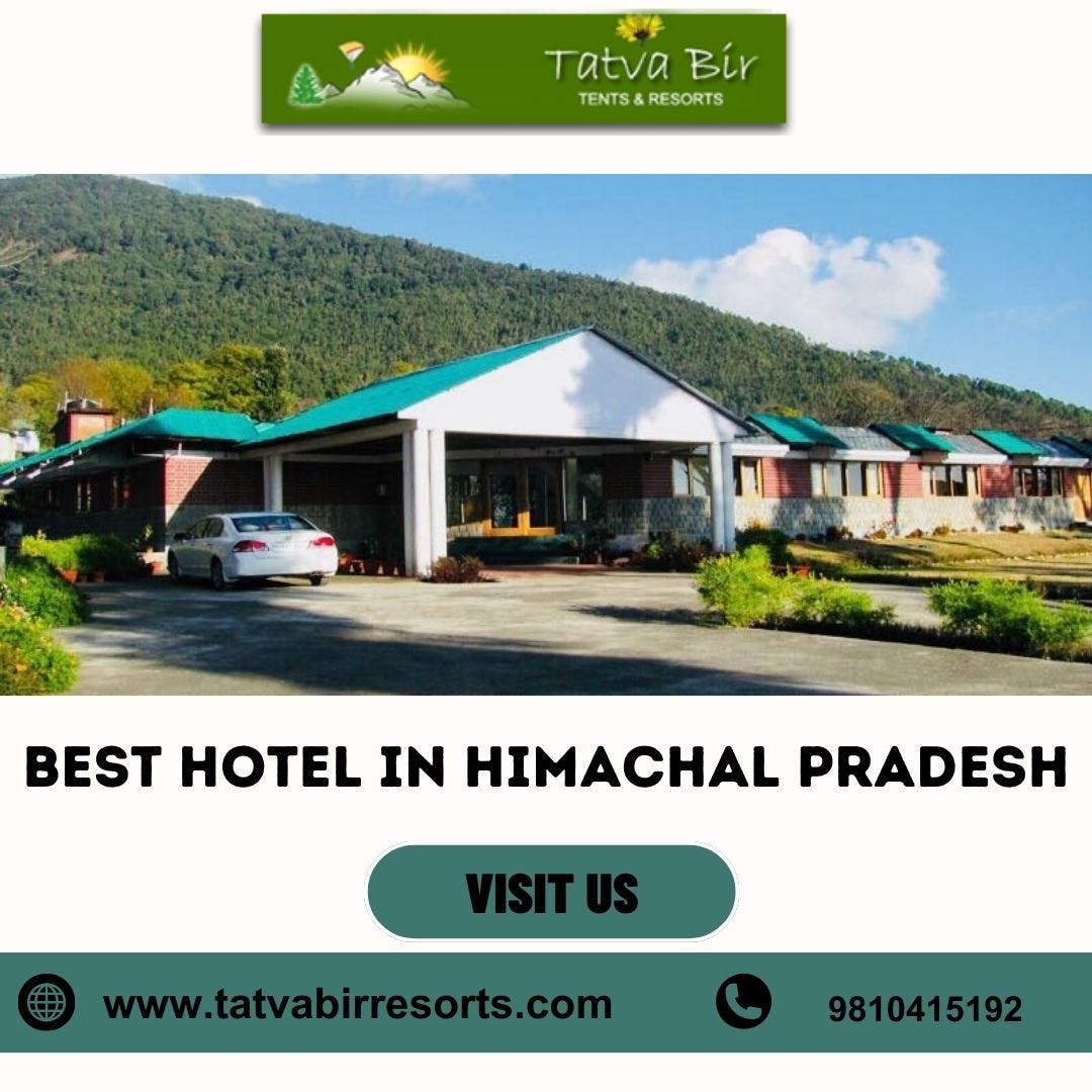 Best Hotel In Himachal Pradesh Tatvabir Resorts Medium