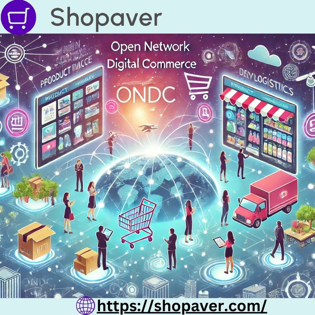 Understanding ONDC: How It Will Transform Online Shopping Experiences