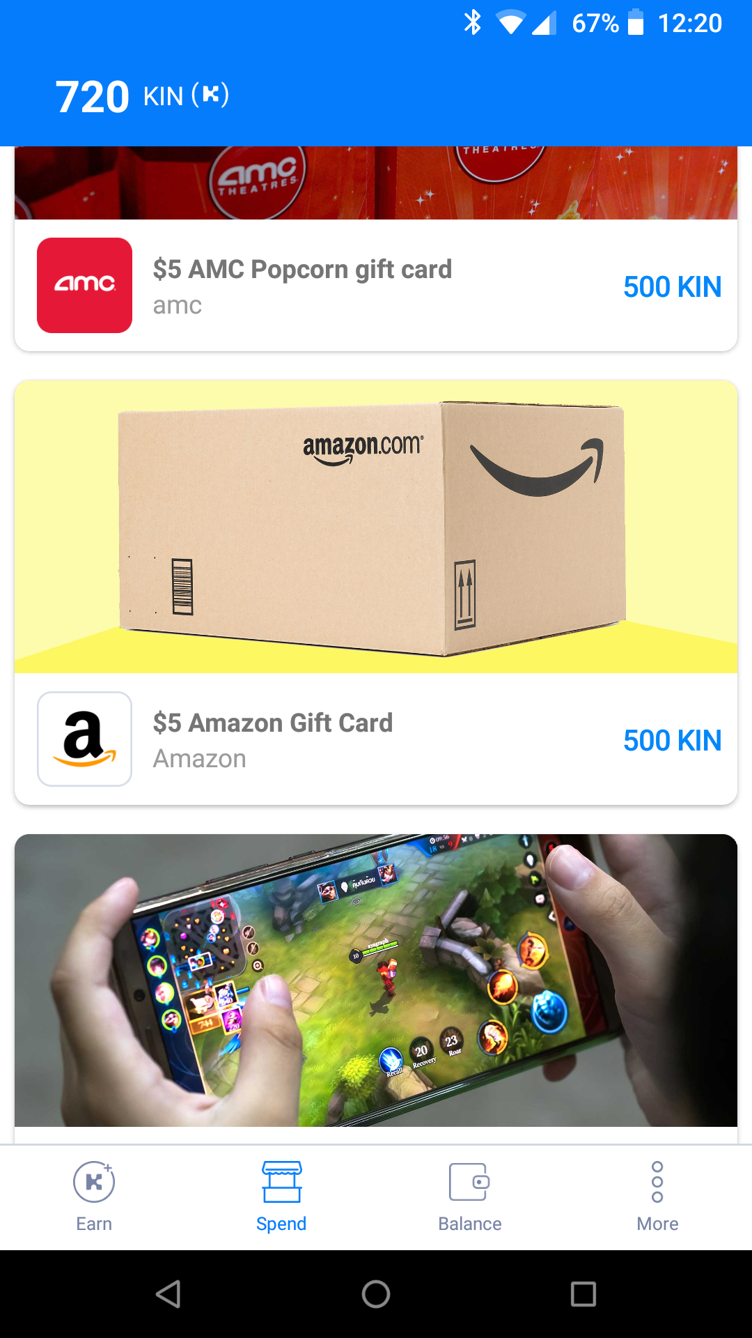 Here are some of the gift cards available within Kinit: A $5 AMC Popcorn Gift Card, a $5 Amazon Gift Card, and the bottom one is a $10 Google Play Gift Card. But there are even more.