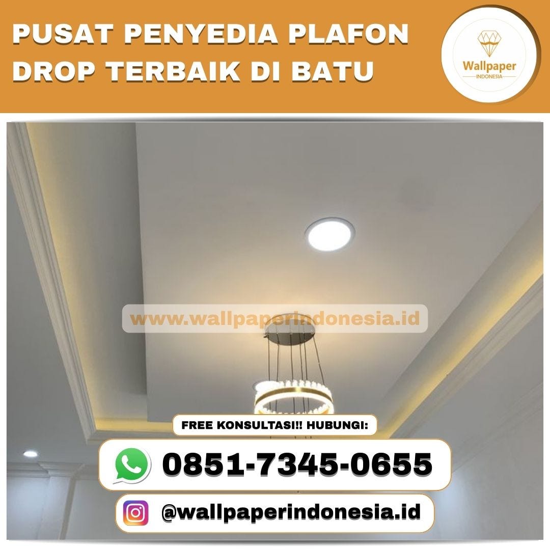 PUSAT PENYEDIA PLAFON DROP TERBAIK DI BATU