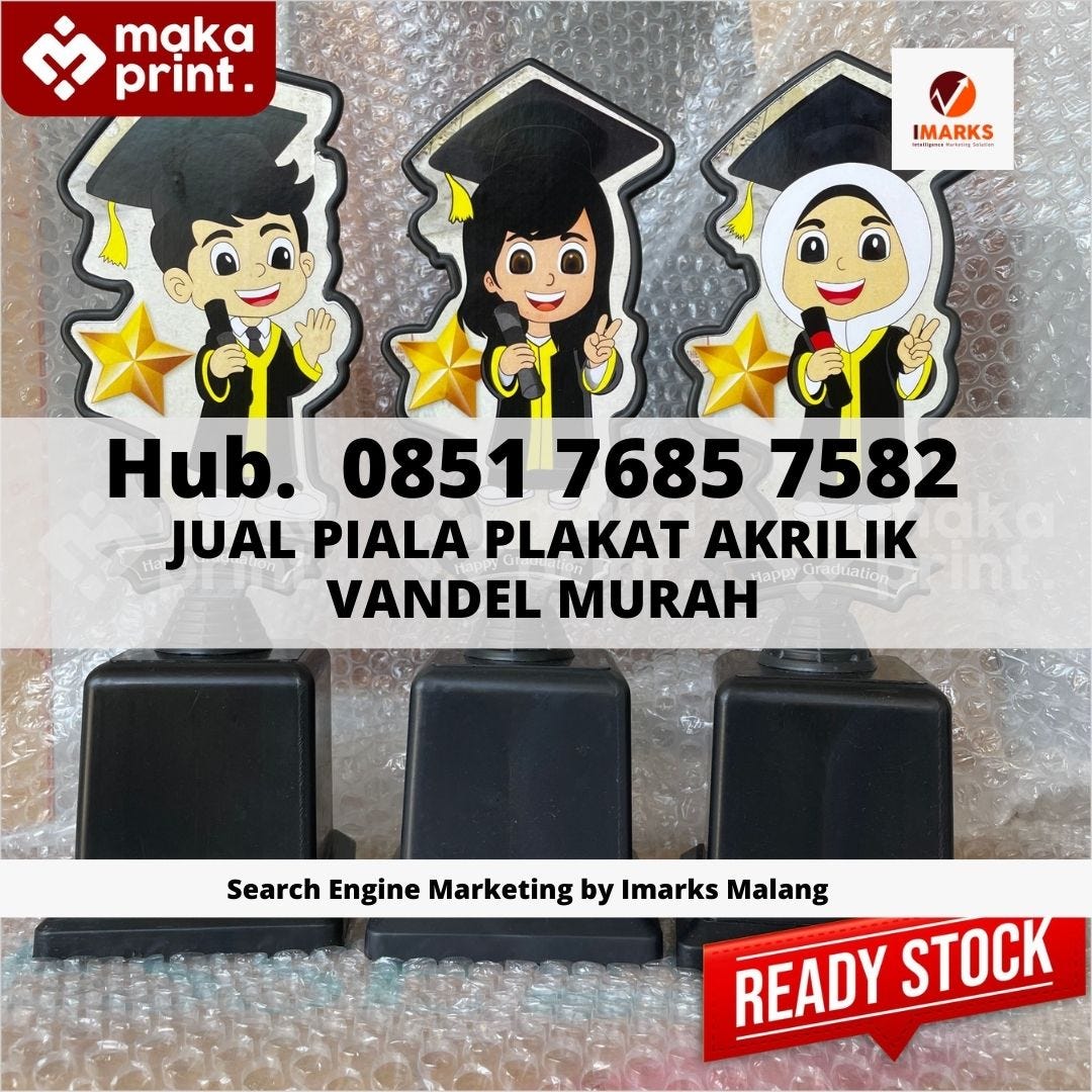 JUAL PIALA PLAKAT AKRILIK VANDEL MURAH, Hub.