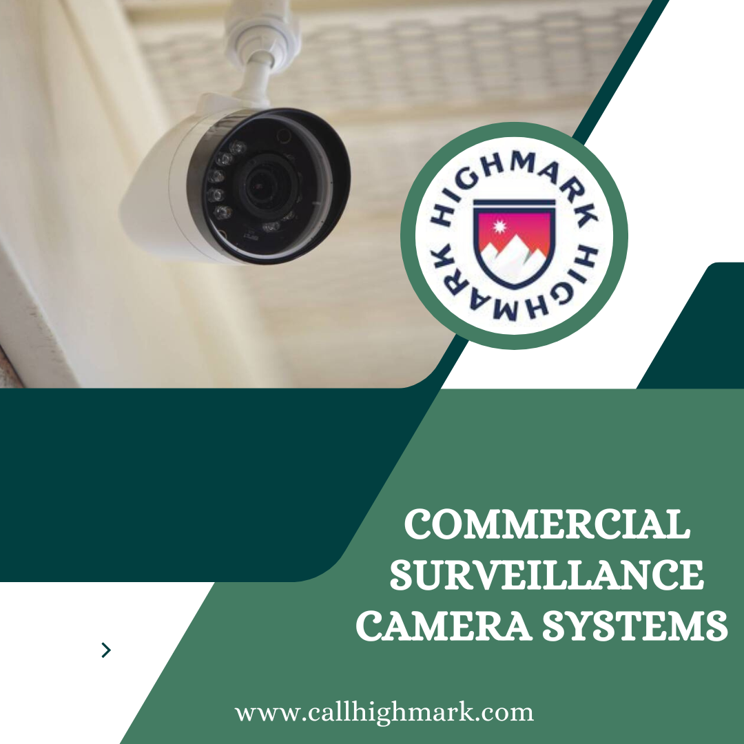 Best Commercial Surveillance Camera Systems — Call High Mark - Call