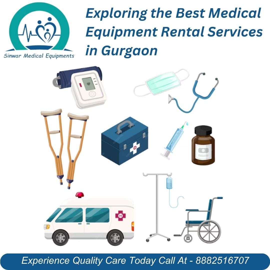 Exploring the Best Medical Equipment Rental Services in Gurgaon by medical equipments on rent
