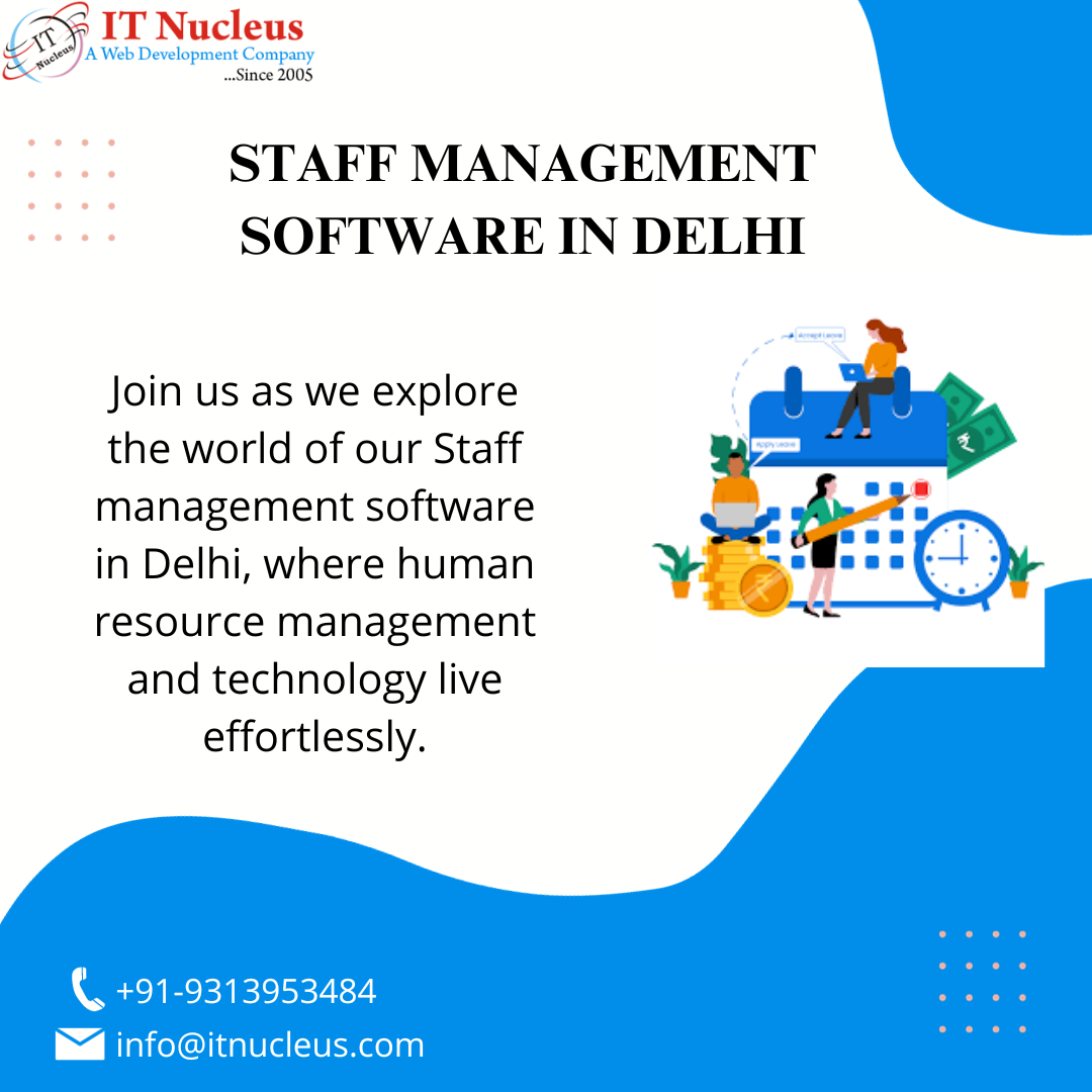 Staff Management Software In Delhi ITNucleus Itnseo Medium staff-management-software-in-delhi-itnucleus-itnseo-medium