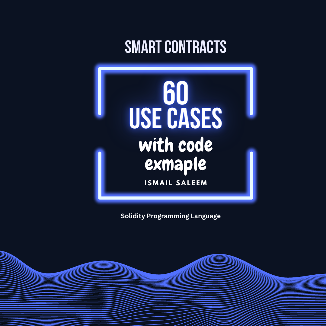 60 Use Cases of Smart Contract. solidity programming language | by ...