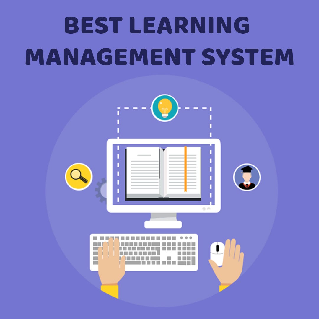 What is best learning management system and why do we need | by ...