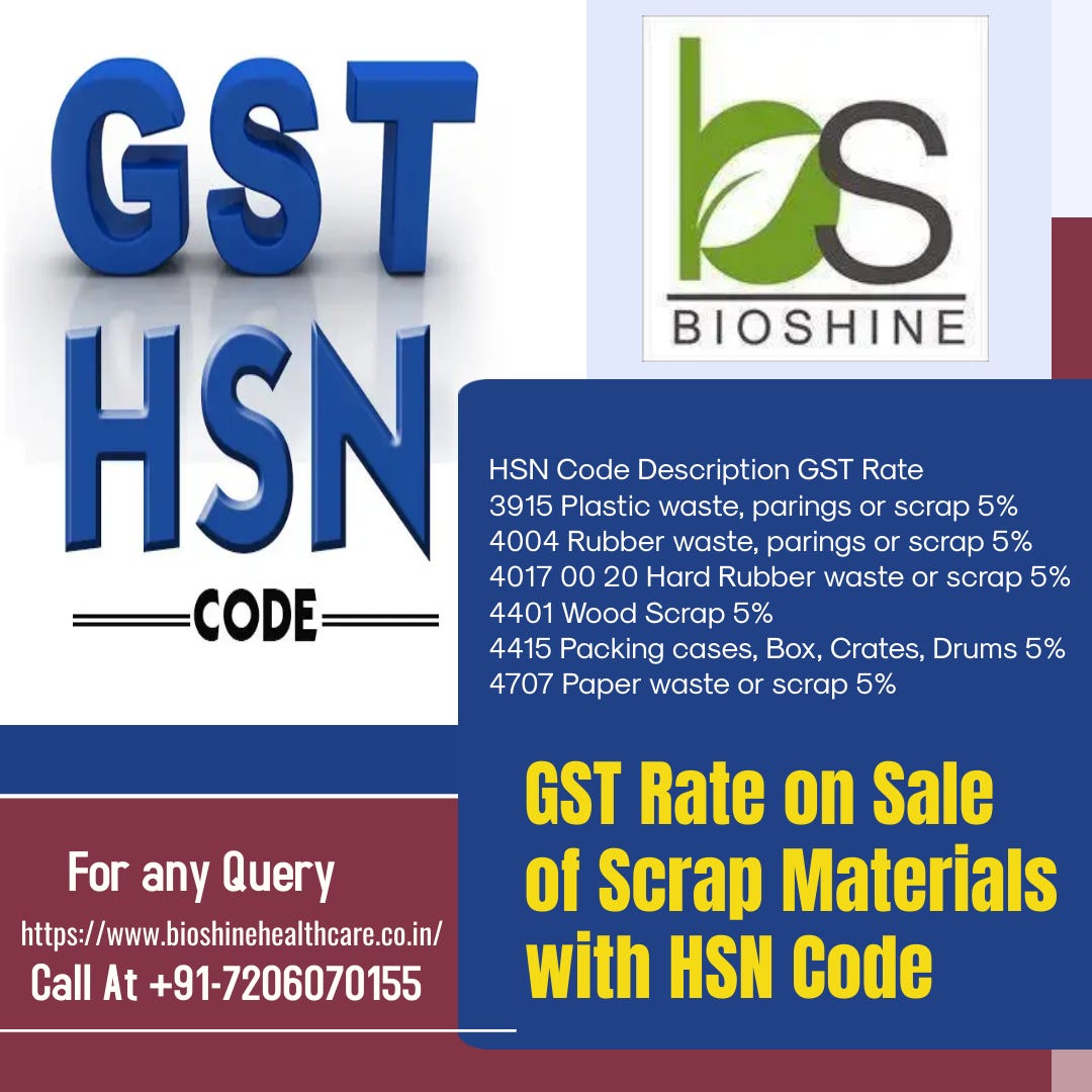 GST Rate on Sale of Scrap Materials with HSN Code by bioshinepcd