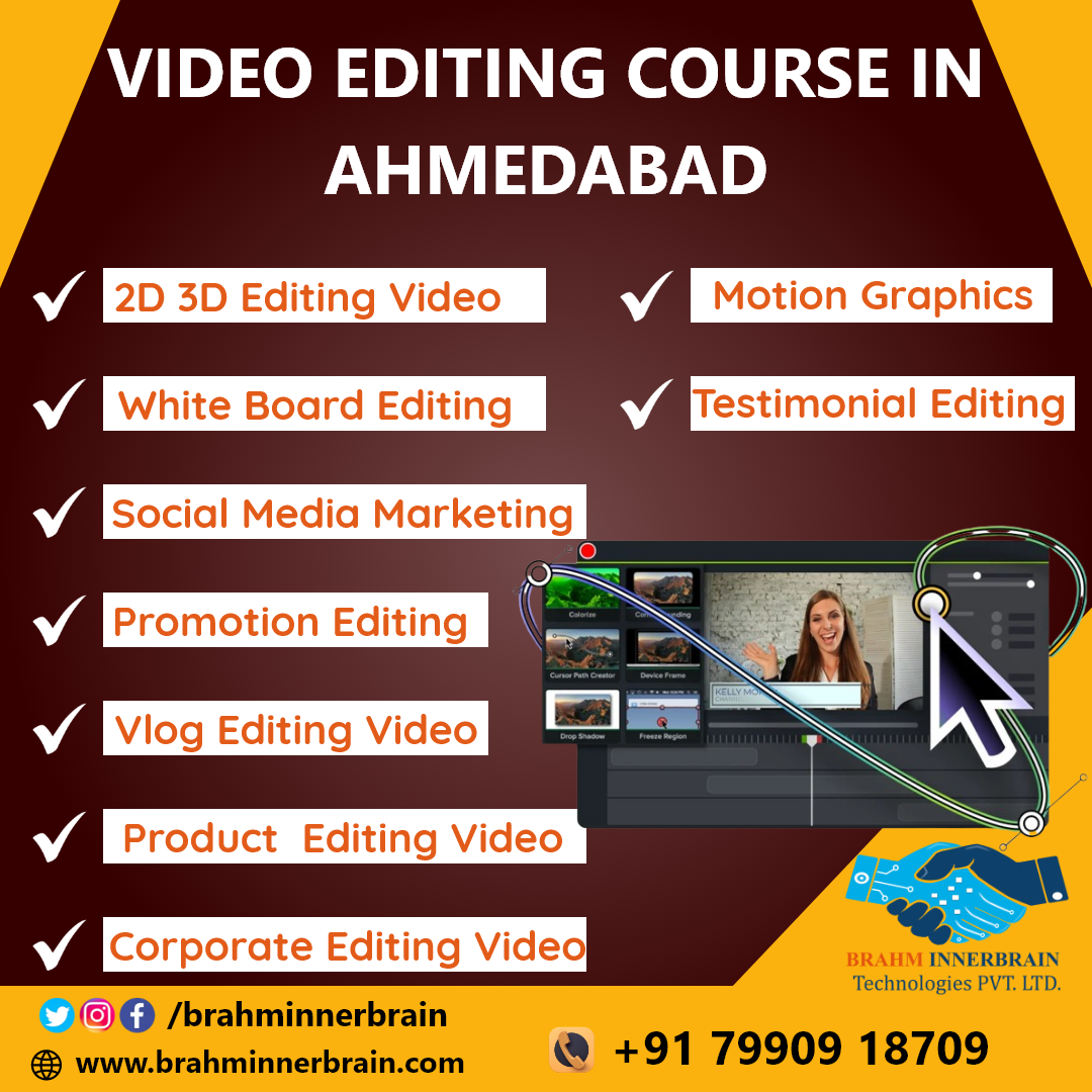 Video Editing Courses in Ahmedabad by Brahminnerbrain Medium