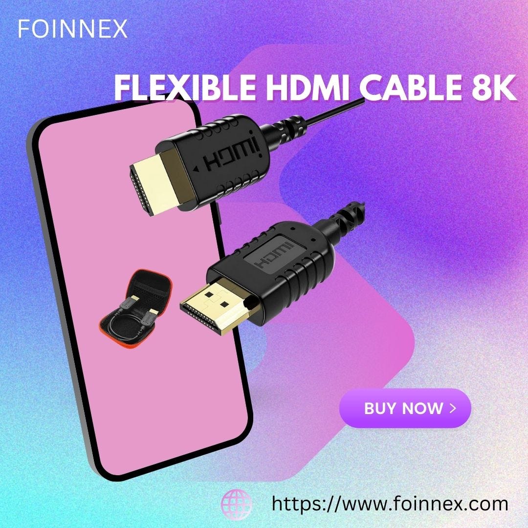 flexible hdmi cable 8k - Foinnex - Medium