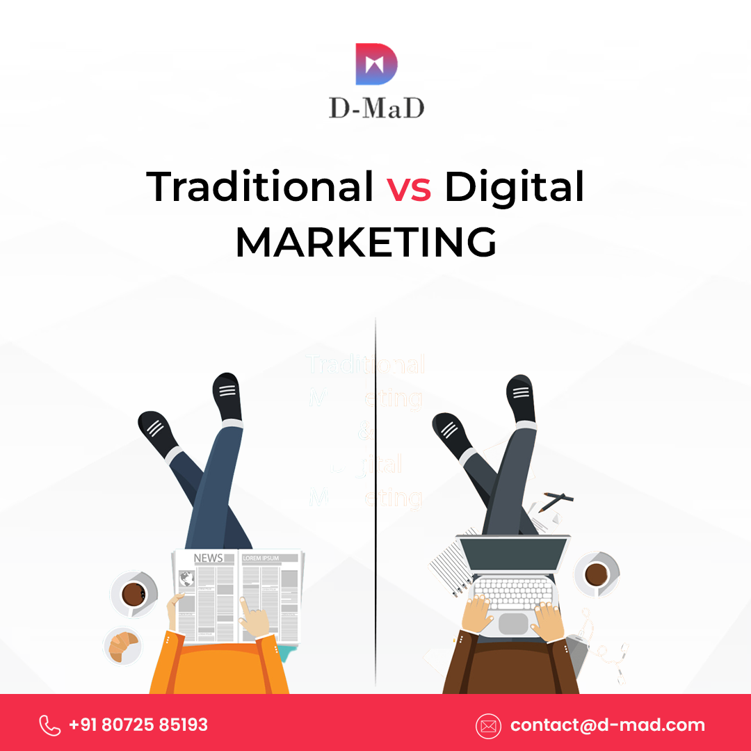 Digital Marketing Vs Traditional Marketing DMaD Marketing Medium
