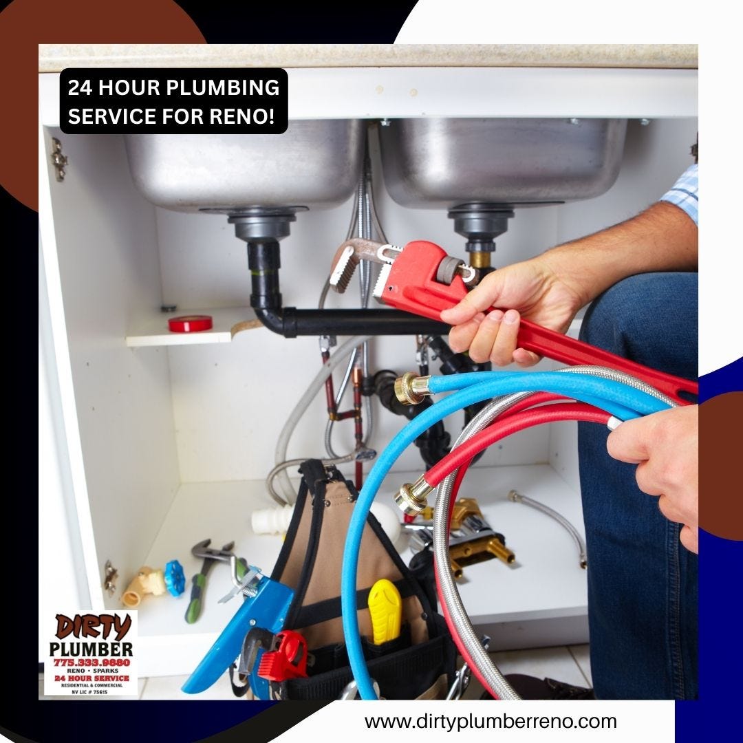Reno, NV Dirty Plumber. In the realm of plumbing services… by Dirty