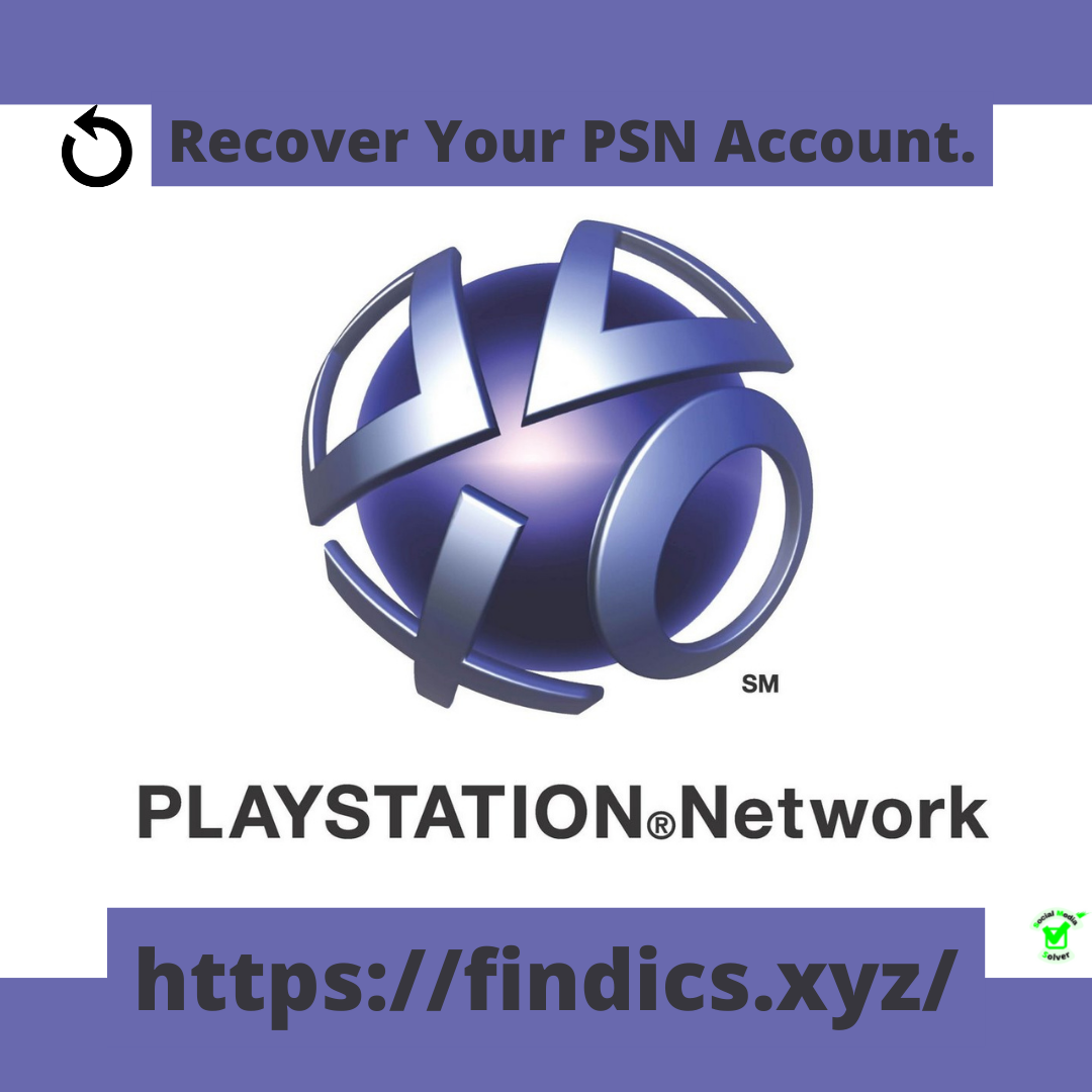 Recover Your PSN Account.. PlayStation is a video game company… by