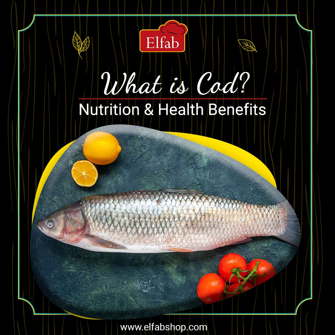 What is Cod? Nutrition and Health Benefits by Elfab Shop Medium