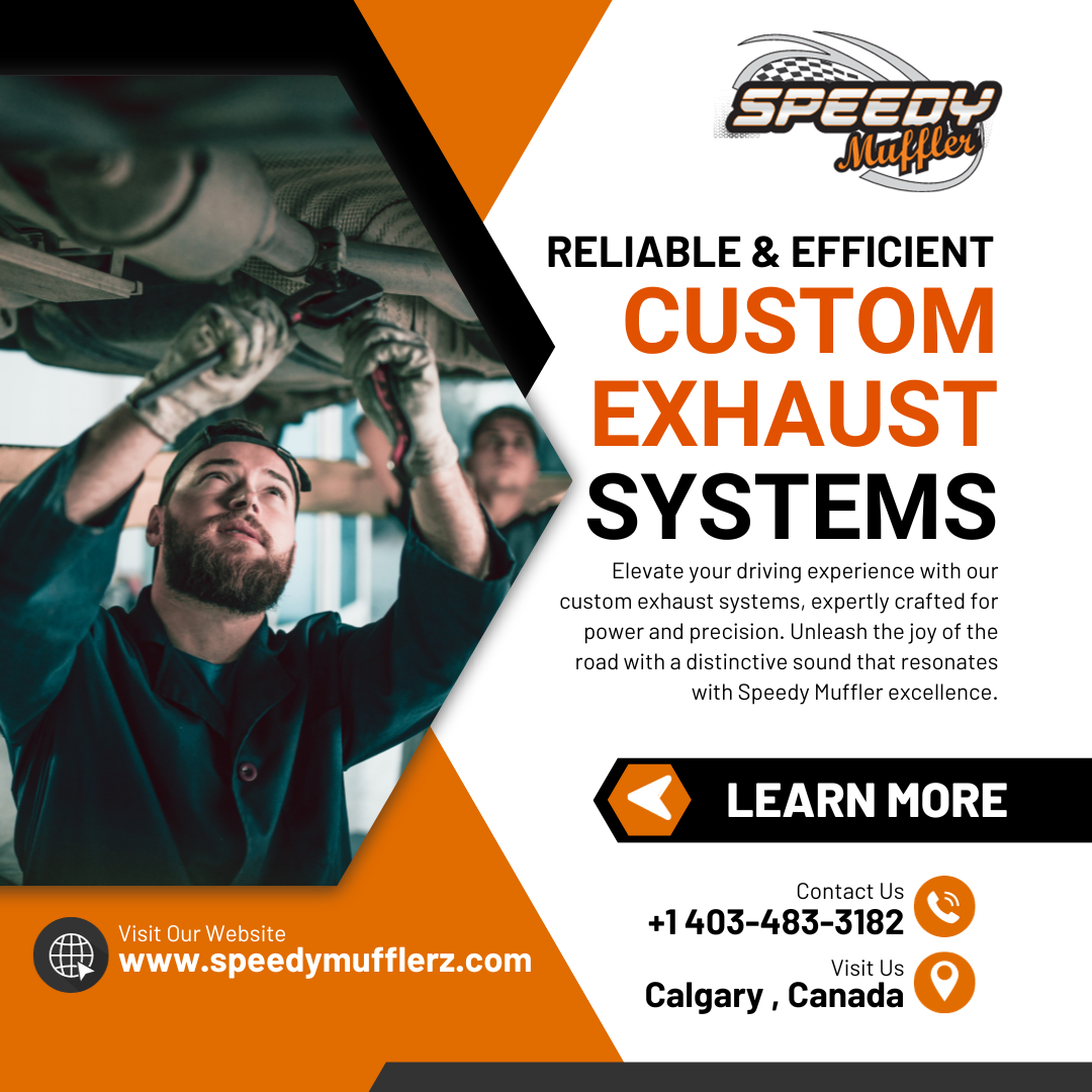 Custom Exhaust Shop — Speedy Muffler by Speedy Muffler Dec, 2023