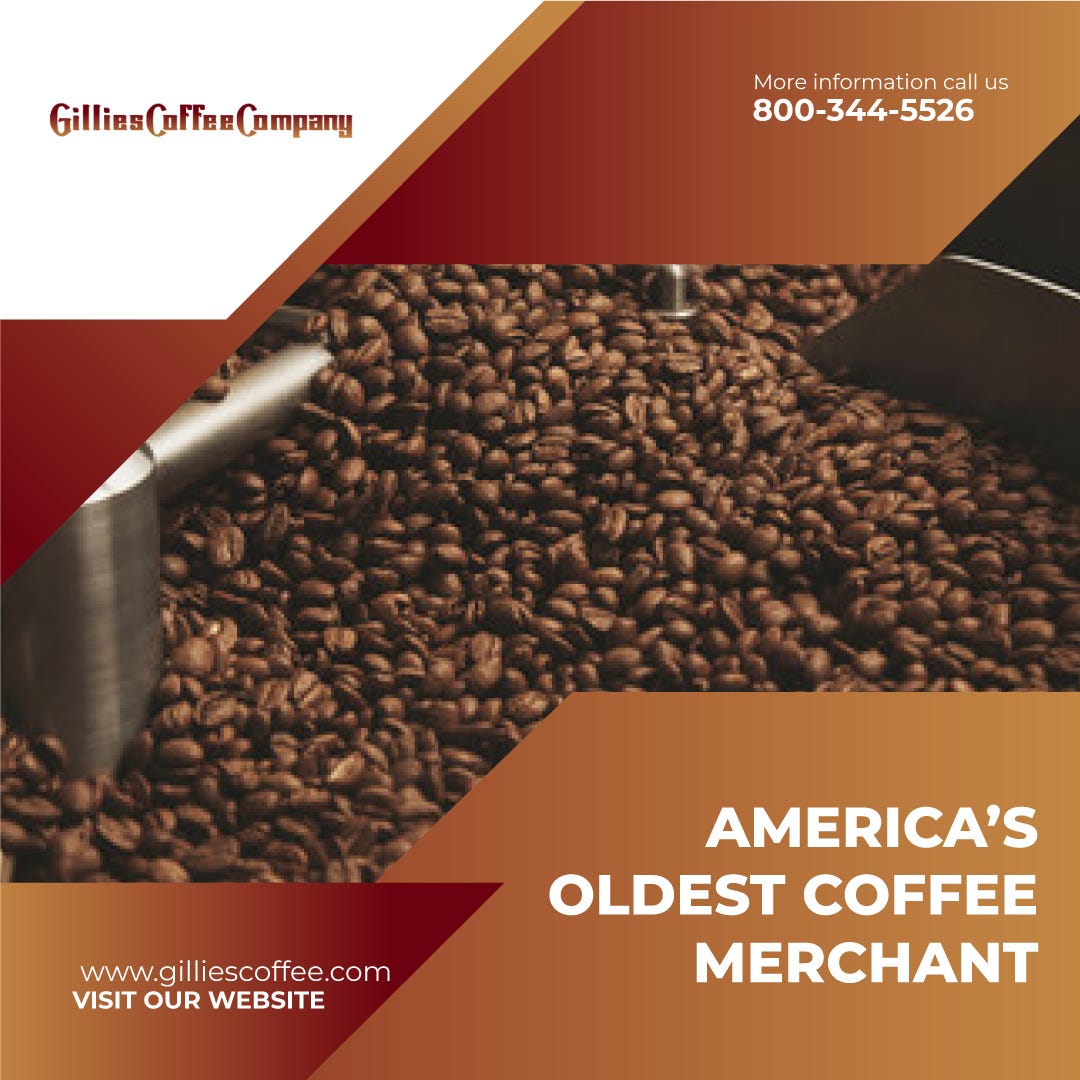 America’s Oldest Coffee Merchant Gillies Coffee Company Medium