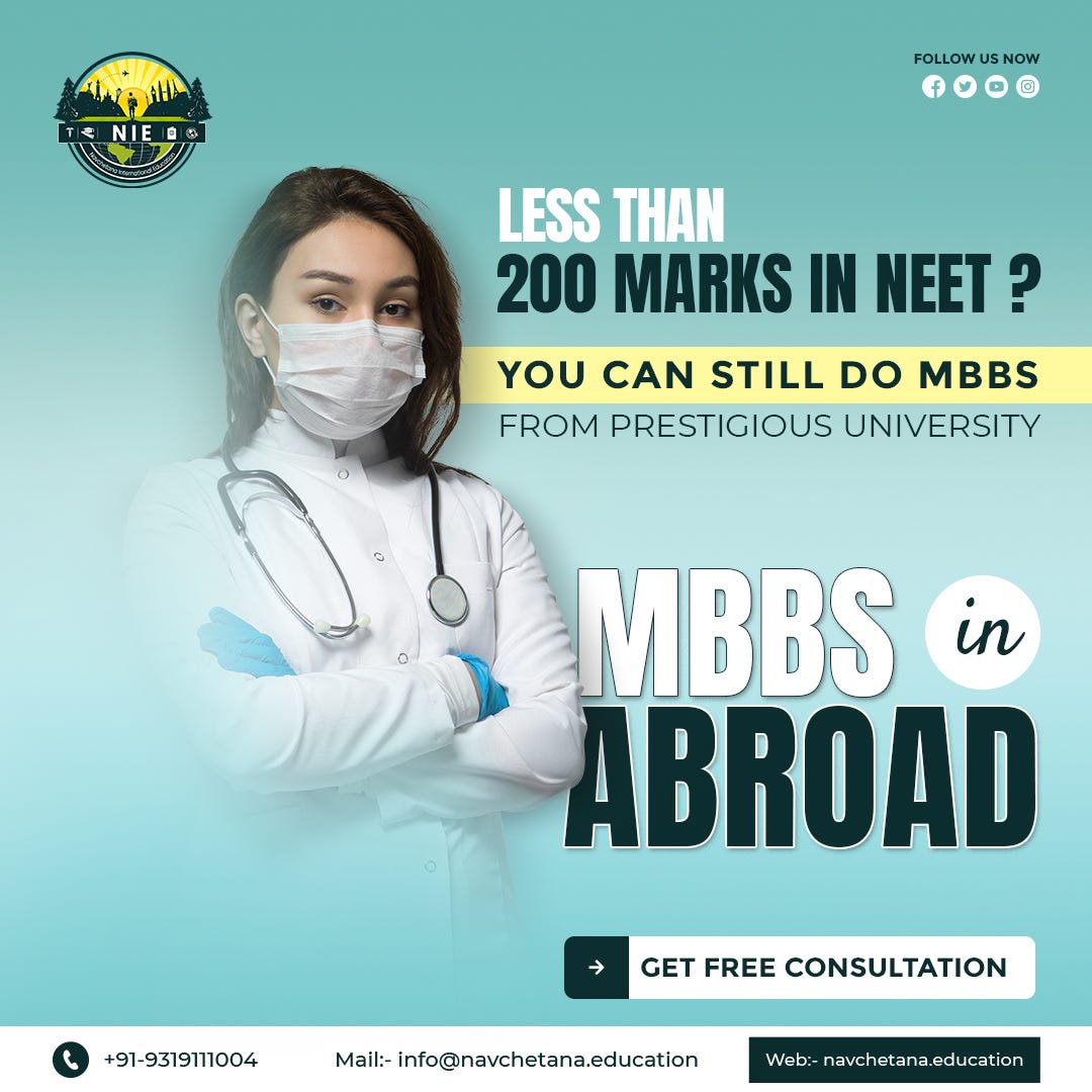 What Are Good MBBS in Abroad According to Experts by Navchetana Education May, 2024 Medium