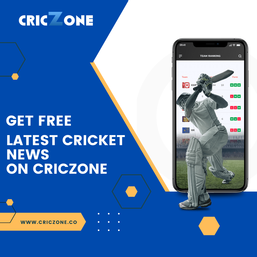 Latest Cricket News Today, Cricket News Headlines, Cricket Live Match Score — Criczone - Cric zone