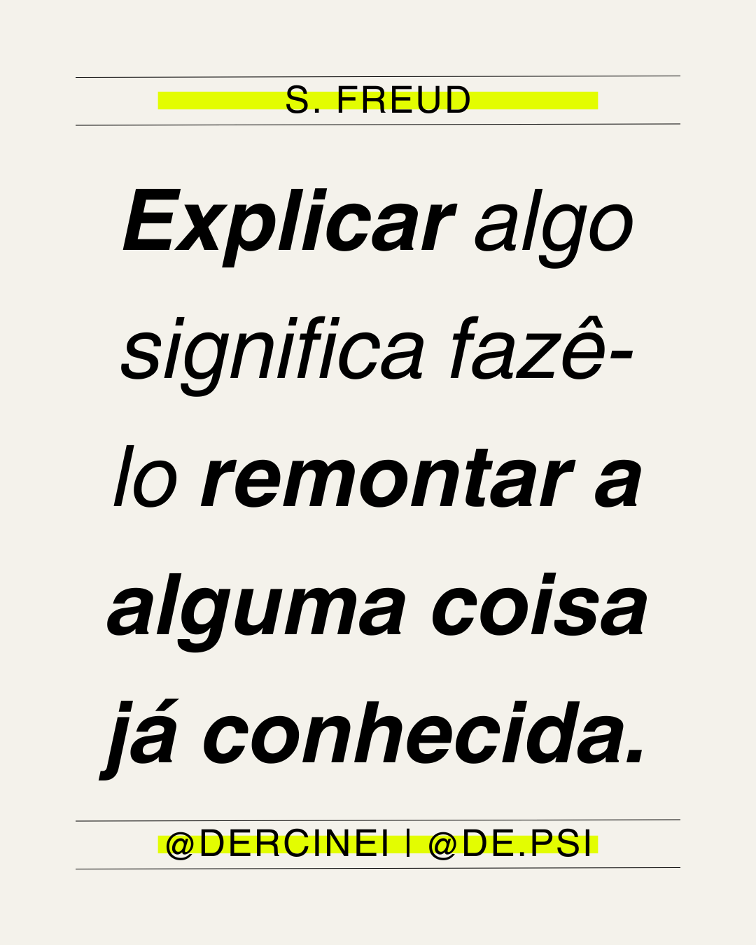 Não temos interesse no saber.