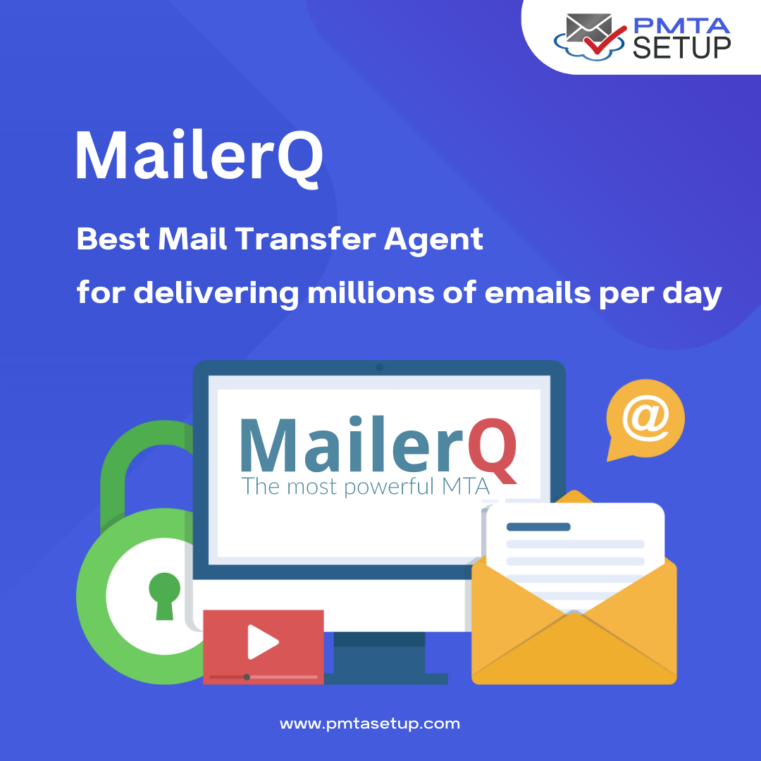 6 Best features of MailerQ SMTP Server by Pmtasetup Medium