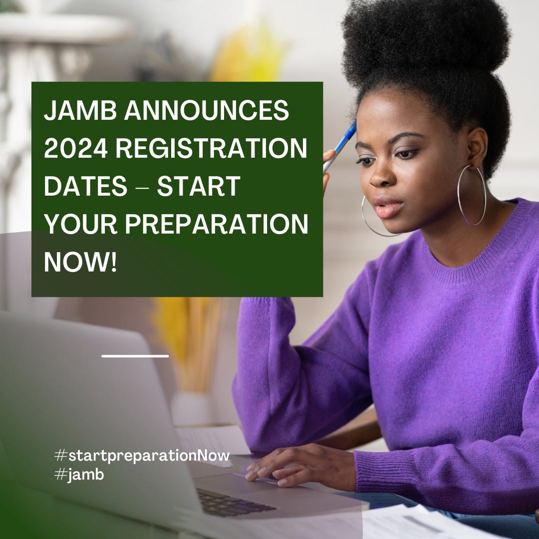 JAMB Announces 2024 Registration Dates — Start Your Preparation Now