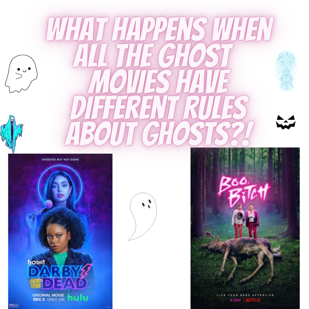 What Happens When All The Ghost Movies Have Different Rules About Ghosts? by Sadie writes what
