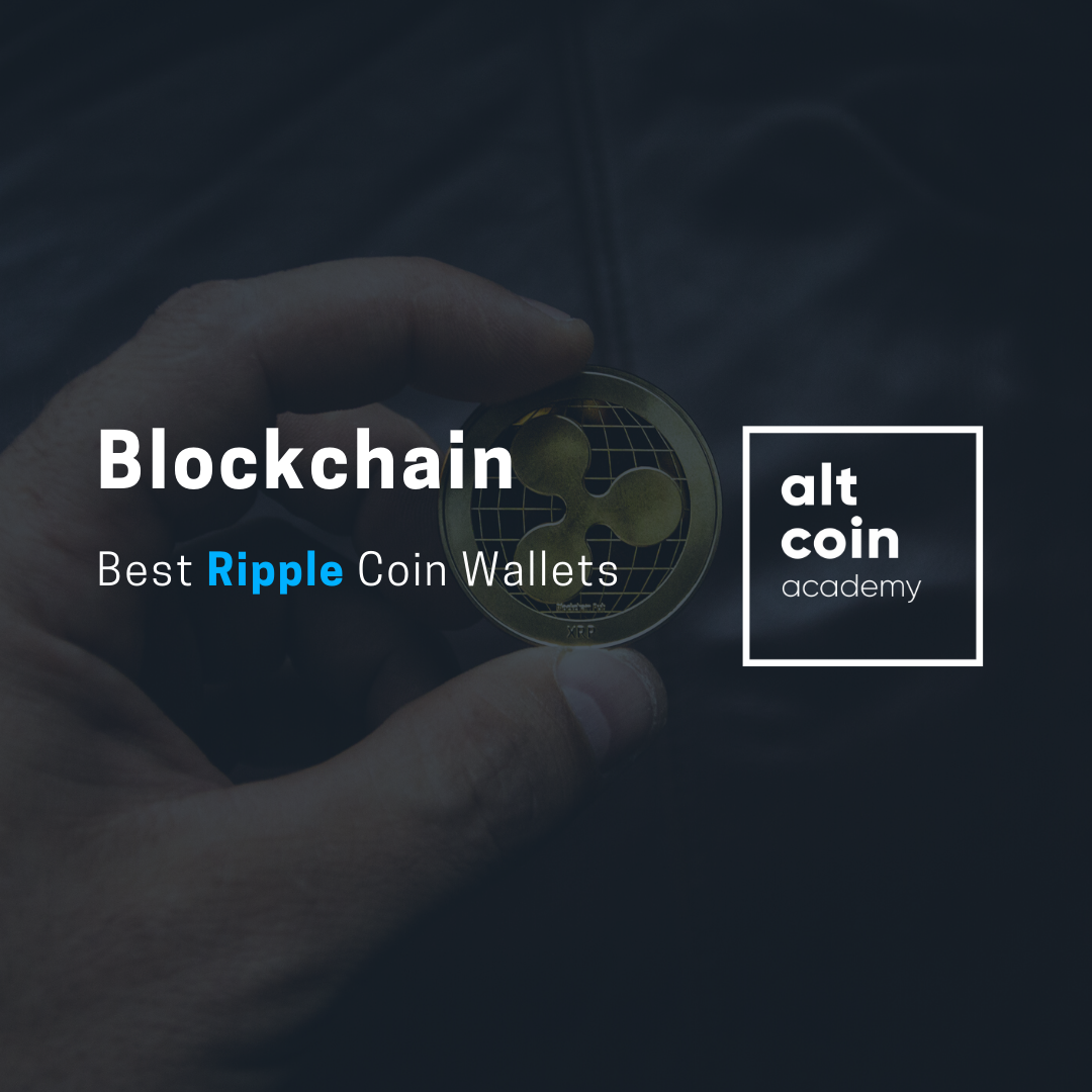 Best Ripple Coin Wallets. By ChangeNOW.io on Altcoin Academy by