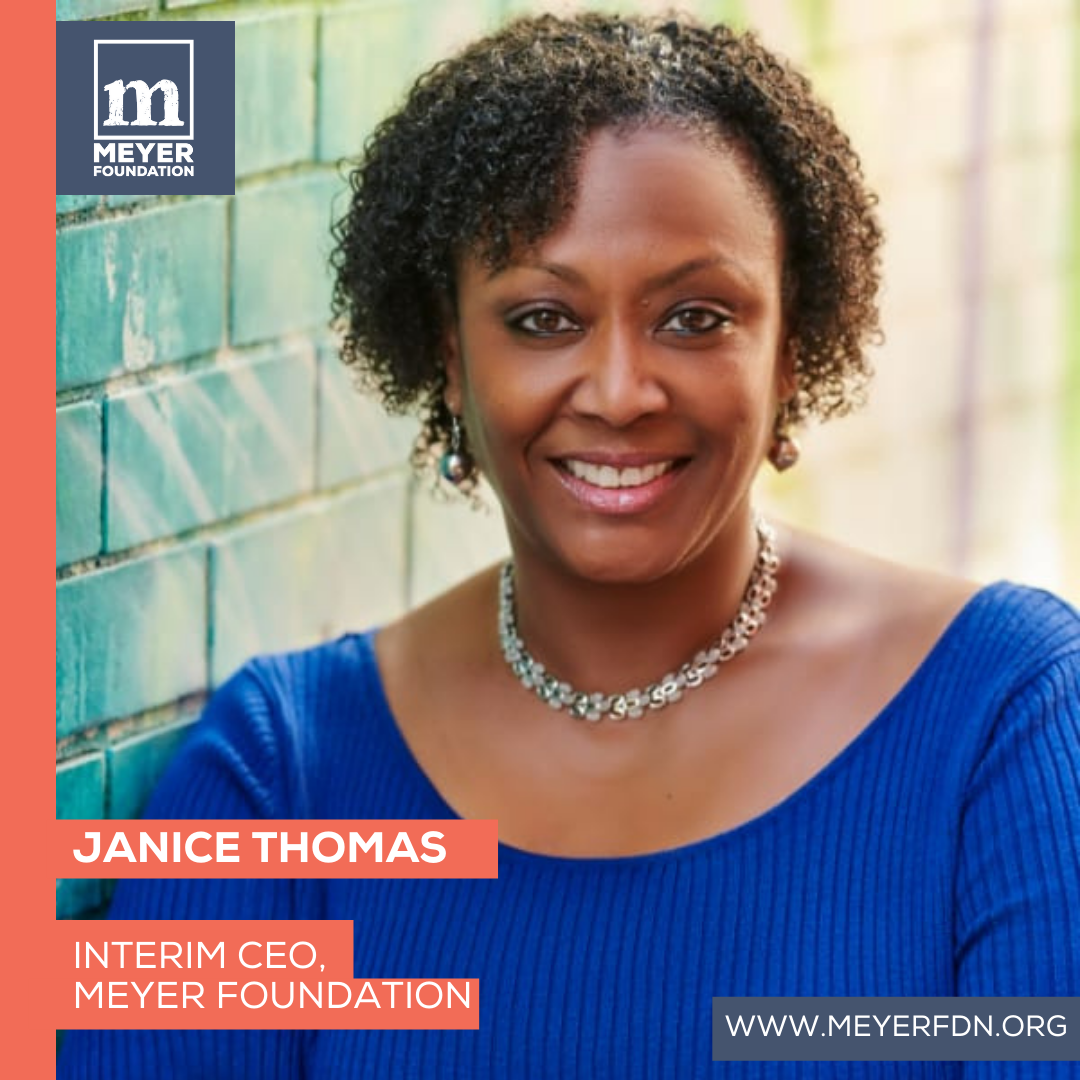 (Re)Introducing Janice Thomas as our Interim CEO by Meyer Foundation
