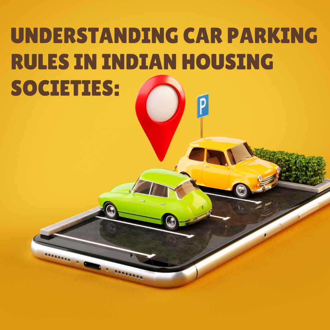 Understanding Car Parking Rules in Indian Housing Societies A