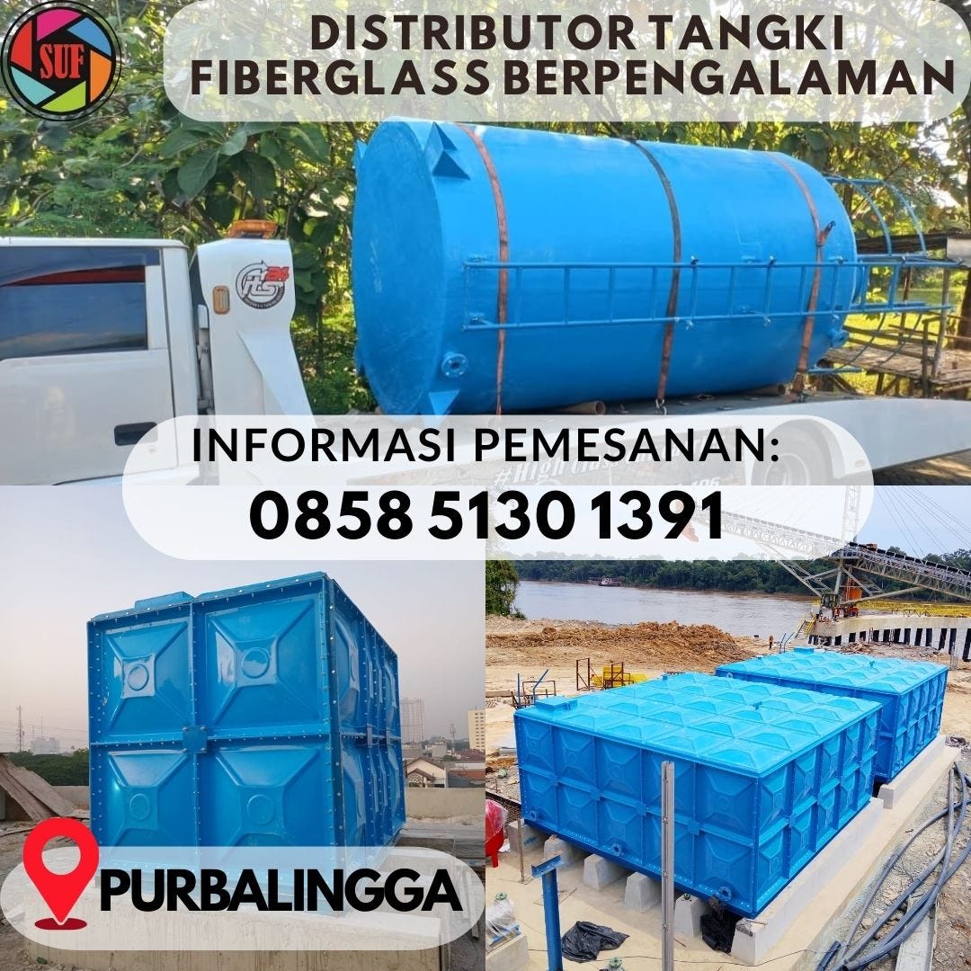 HP/WA 0858–5130–1391 — Tempat Pemesanan Tangki Fiberglass Purbalingga Skala Rumah Hingga Proyek Besar
