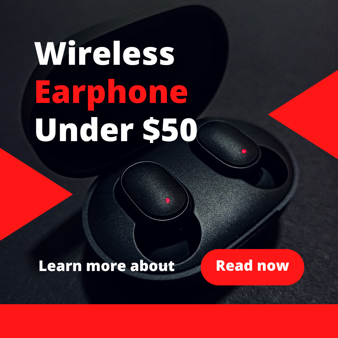 Best Wireless Earbuds Under $50 2024: Top 05 Picks for Sound, Comfort, and  Battery Life. | by Jackson Luca | | Medium