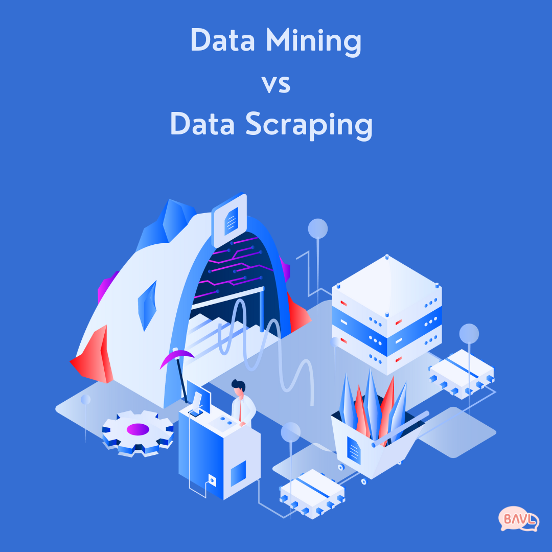 Sometimes labeled interchangeably, the terms “data scraping” and “data mining” mean completely different things.