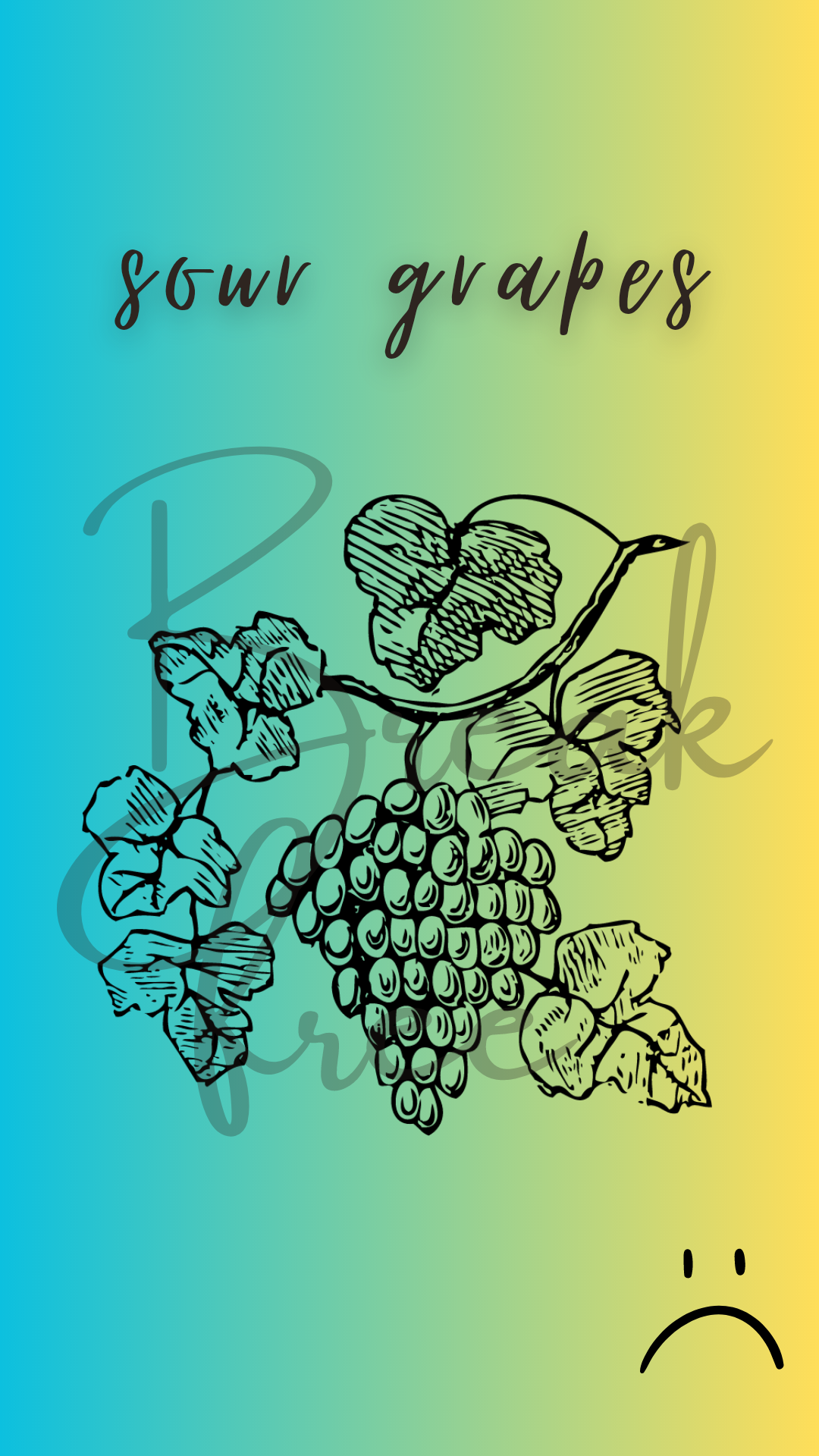 Are you a Sour Grape?. used to describe an attitude in which… by