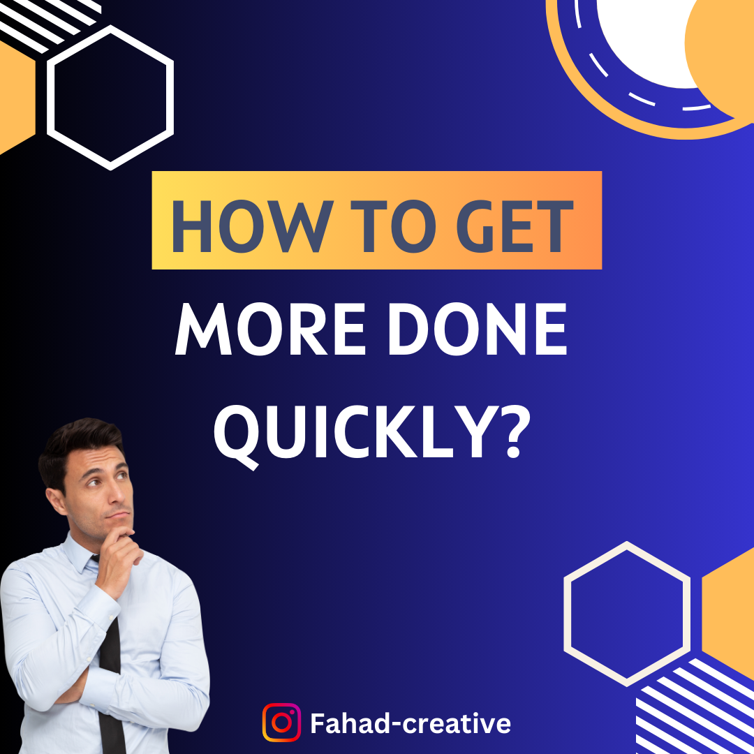 How to get more done Quickly?. Allocate specific time slots for tasks