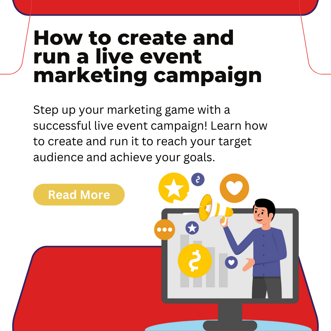 How to create and run a live event marketing campaign | by DigiLearn ...