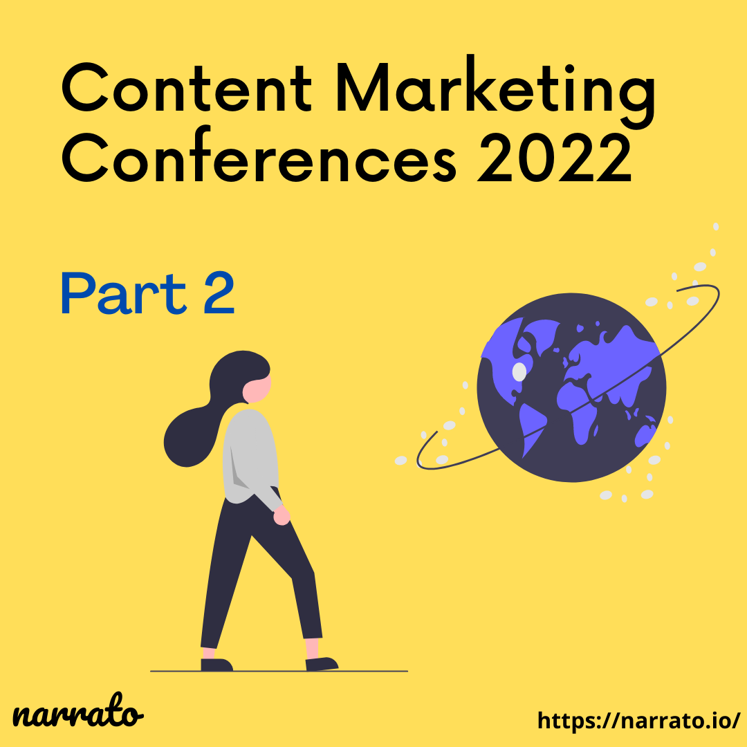 Top Content & Digital Marketing Conferences in 2022 — Part 2 Narrato