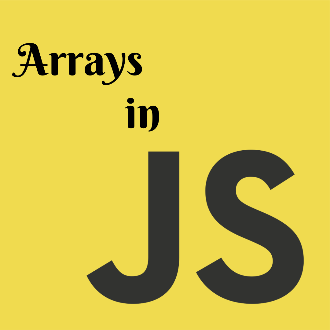 4-javascript-arrays-another-useful-type-in-javascript-is-by-taniya