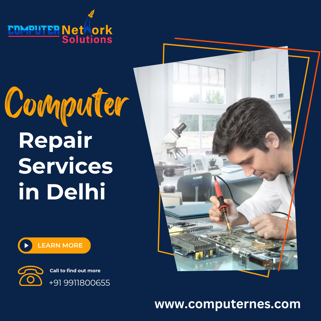 Computer Repair Services in Delhi Computernes COMPUTER NETWORK