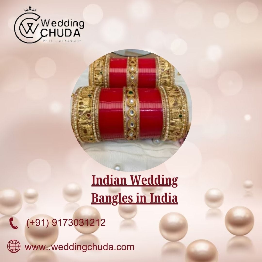 The Significance of Indian Wedding Bangles in India Weddingchuda Medium