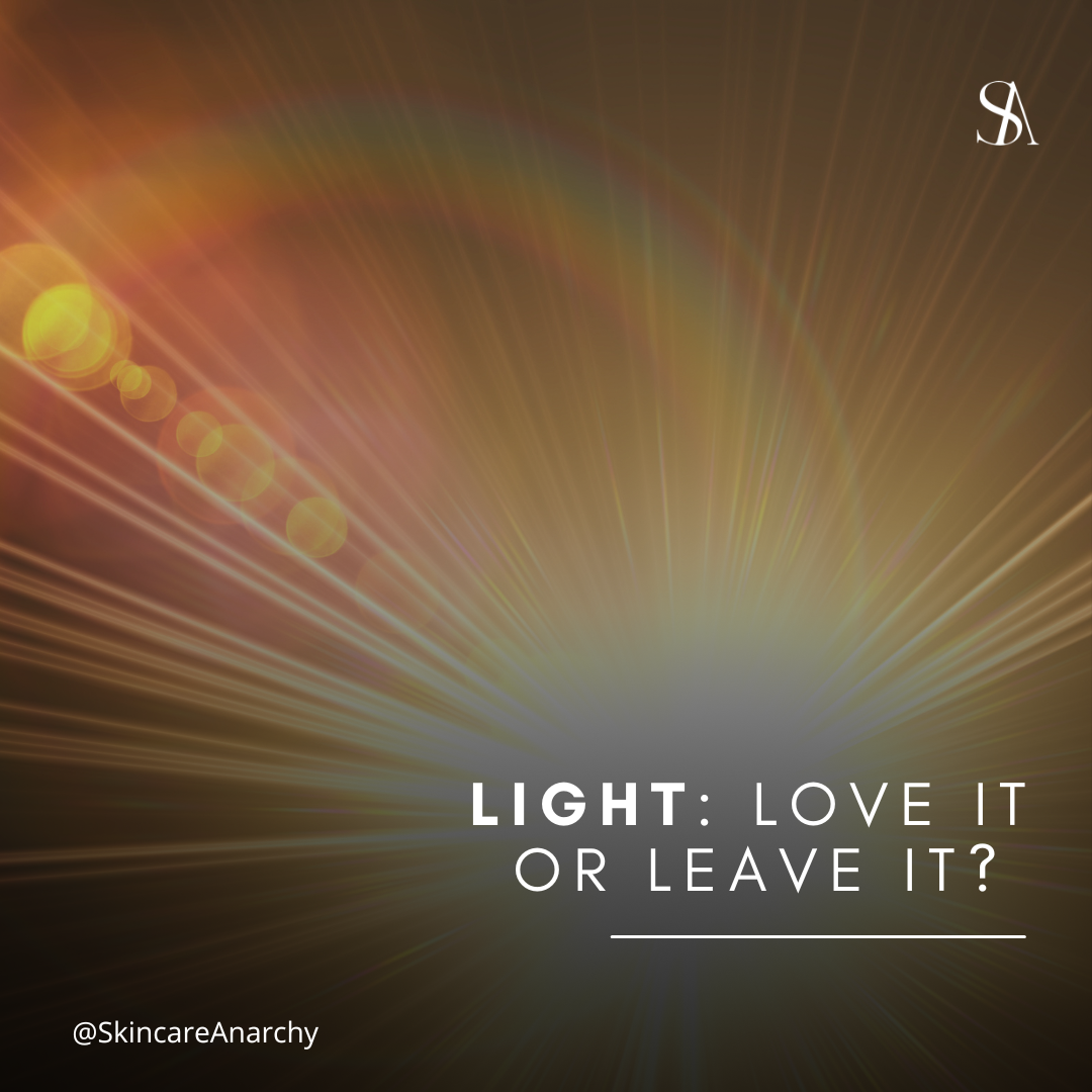 Light: Love It or Leave It?