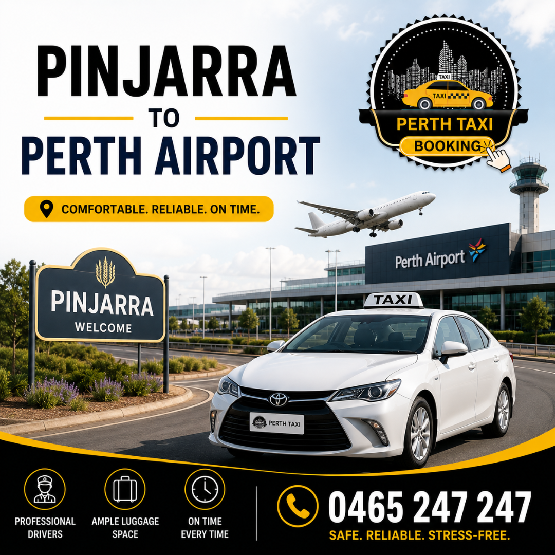 Pinjarra to Perth Airport Taxi — Your Trusted Airport Transfer Service