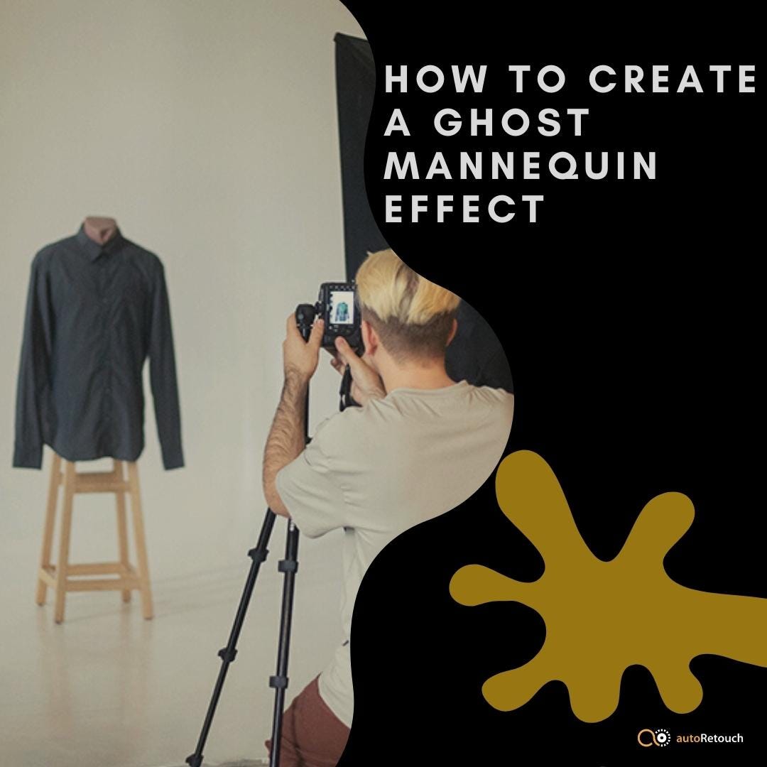 How to Create a Ghost Mannequin Effect? by ft zohu Medium