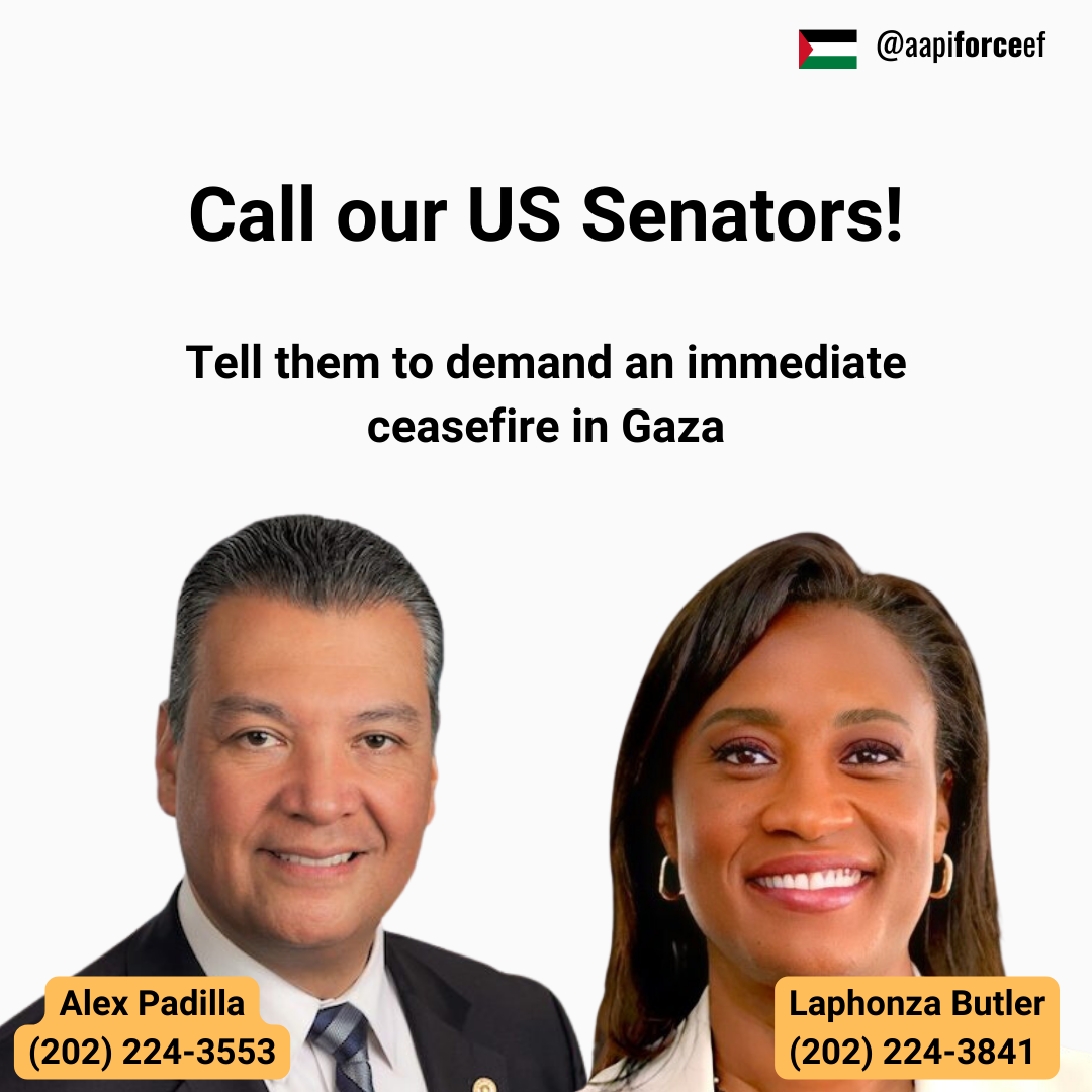 Demand our California Senators to Call for an Immediate Ceasefire in